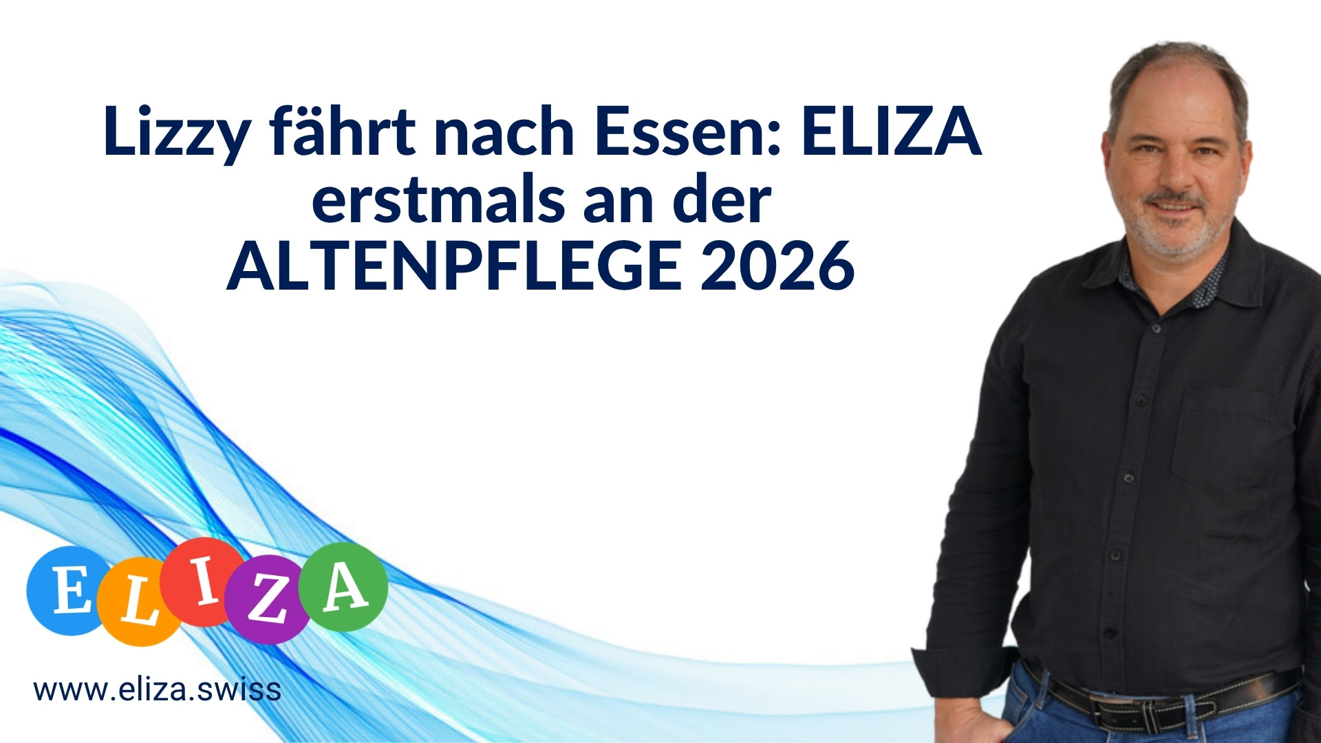 Lizzy fährt nach Essen: ELIZA erstmals an der ALTENPFLEGE 2026
